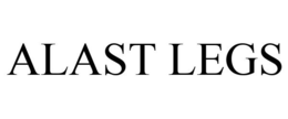 ALAST LEGS trademark