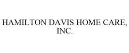 HAMILTON DAVIS HOME CARE, INC. trademark