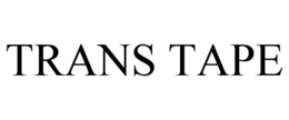 TRANS TAPE trademark