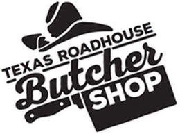 TEXAS ROADHOUSE BUTCHER SHOP trademark