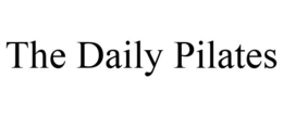 THE DAILY PILATES trademark