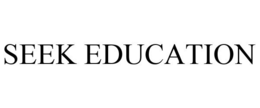 SEEK EDUCATION trademark
