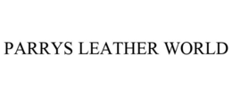 PARRYS LEATHER WORLD trademark