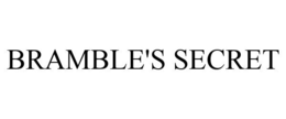 BRAMBLE'S SECRET trademark