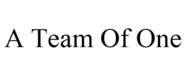 A TEAM OF ONE trademark