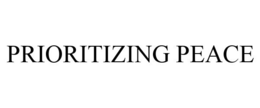 PRIORITIZING PEACE trademark
