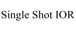 SINGLE SHOT IOR trademark