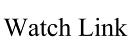 WATCH LINK trademark