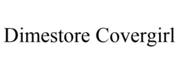 DIMESTORE COVERGIRL trademark