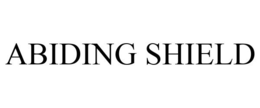 ABIDING SHIELD trademark