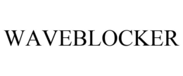 WAVEBLOCKER trademark