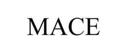 MACE trademark