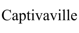 CAPTIVAVILLE trademark