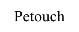 PETOUCH trademark