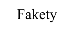 FAKETY trademark