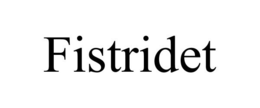 FISTRIDET trademark