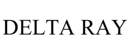 DELTA RAY trademark