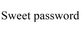 SWEET PASSWORD trademark