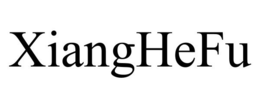 XIANGHEFU trademark