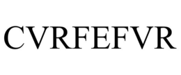 CVRFEFVR trademark