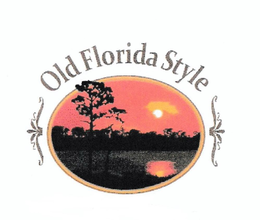 OLD FLORIDA STYLE trademark