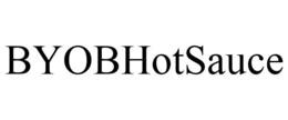 BYOBHOTSAUCE trademark