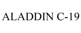 ALADDIN C-19 trademark