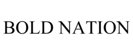 BOLD NATION trademark