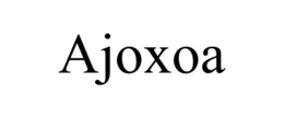 AJOXOA trademark
