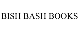 BISH BASH BOOKS trademark