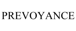 PREVOYANCE trademark