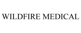WILDFIRE MEDICAL trademark