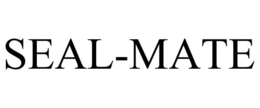 SEAL-MATE trademark
