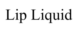 LIP LIQUID trademark