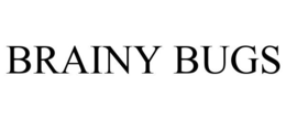 BRAINY BUGS trademark