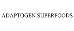 ADAPTOGEN SUPERFOODS trademark