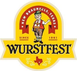 NEW BRAUNFELS, TEXAS SINCE 1961 WURSTFEST trademark