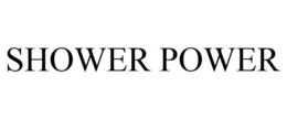 SHOWER POWER trademark