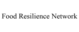 FOOD RESILIENCE NETWORK trademark