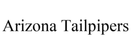 ARIZONA TAILPIPERS trademark