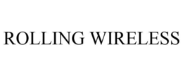 ROLLING WIRELESS trademark