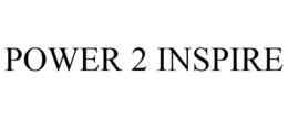 POWER 2 INSPIRE trademark