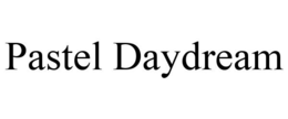 PASTEL DAYDREAM trademark