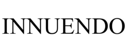 INNUENDO trademark