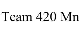 TEAM 420 MN trademark