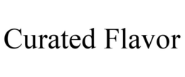 CURATED FLAVOR trademark