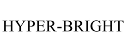 HYPER-BRIGHT trademark