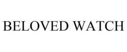 BELOVED WATCH trademark