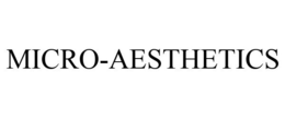 MICRO-AESTHETICS trademark