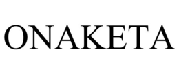 ONAKETA trademark